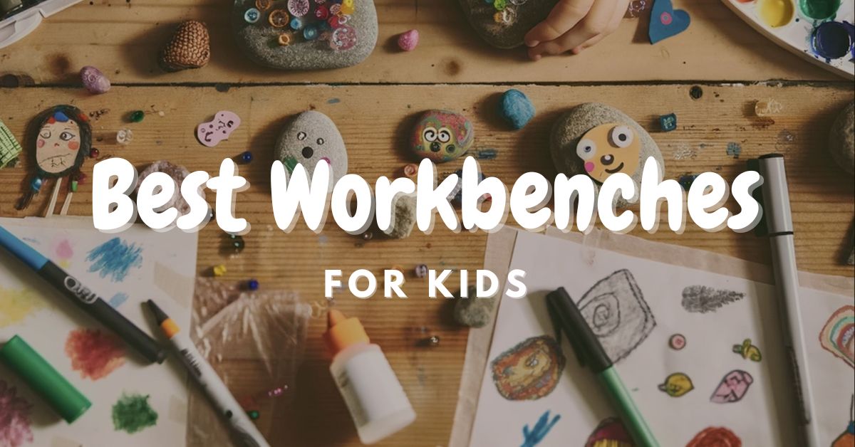 Best kids workbenches for real creative work 